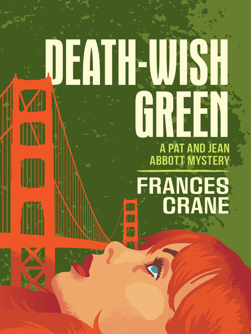 Title details for Death-Wish Green by Frances Crane - Available